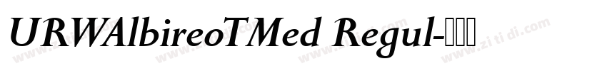 URWAlbireoTMed Regul字体转换